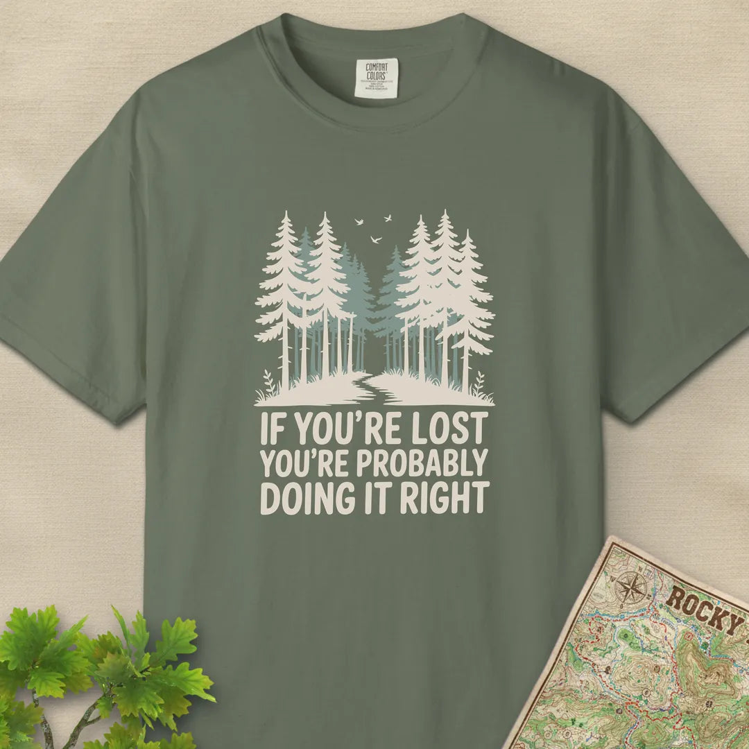 If You Are Lost T-Shirt Moss Outdoor Nature Tee