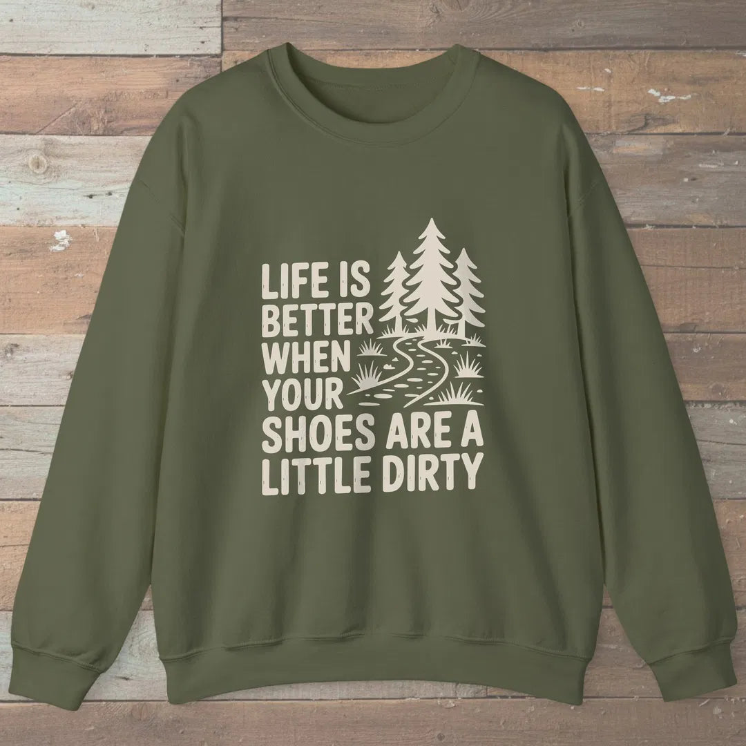 Life Is Better Sweatshirt Military Green Outdoor Nature Tee