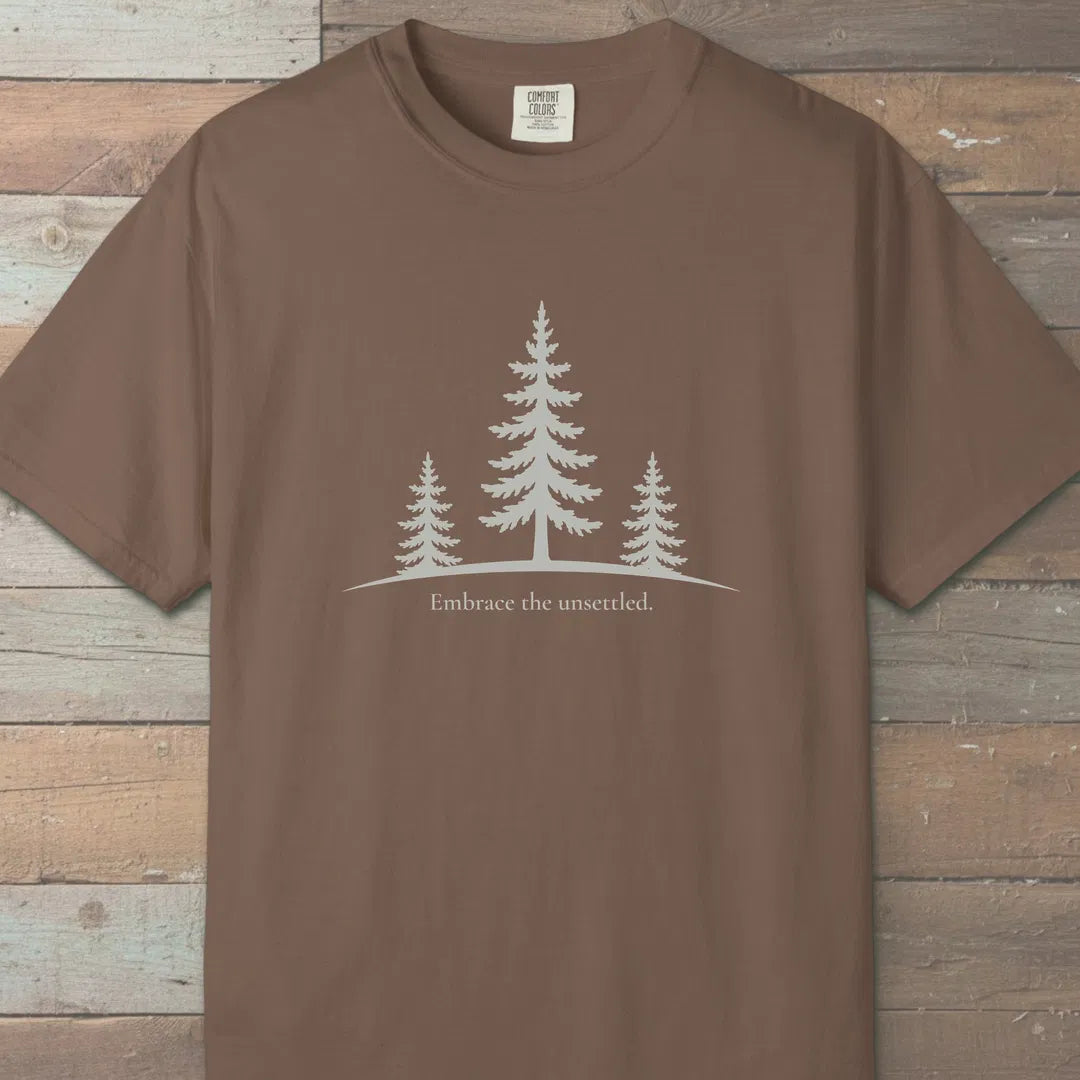 Embrace The Unsettled T-Shirt Espresso Outdoor Nature Tee