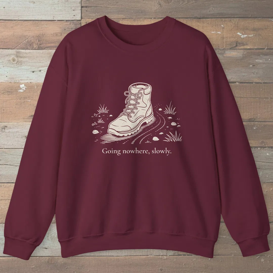 Going Nowhere Slowly Sweatshirt Maroon Outdoor Nature Tee