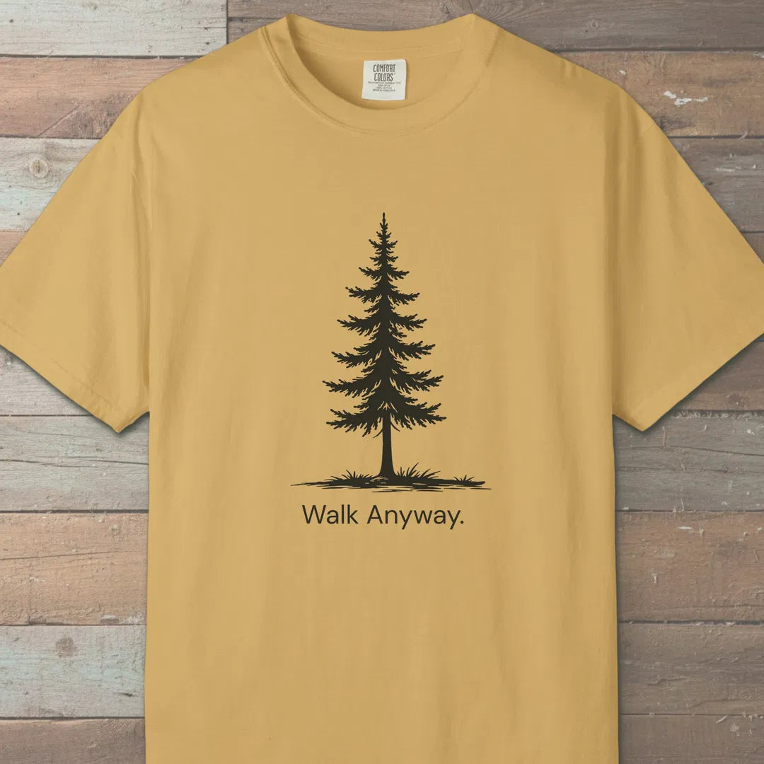 Walk Anyway T-Shirt Mustard Outdoor Nature Tee
