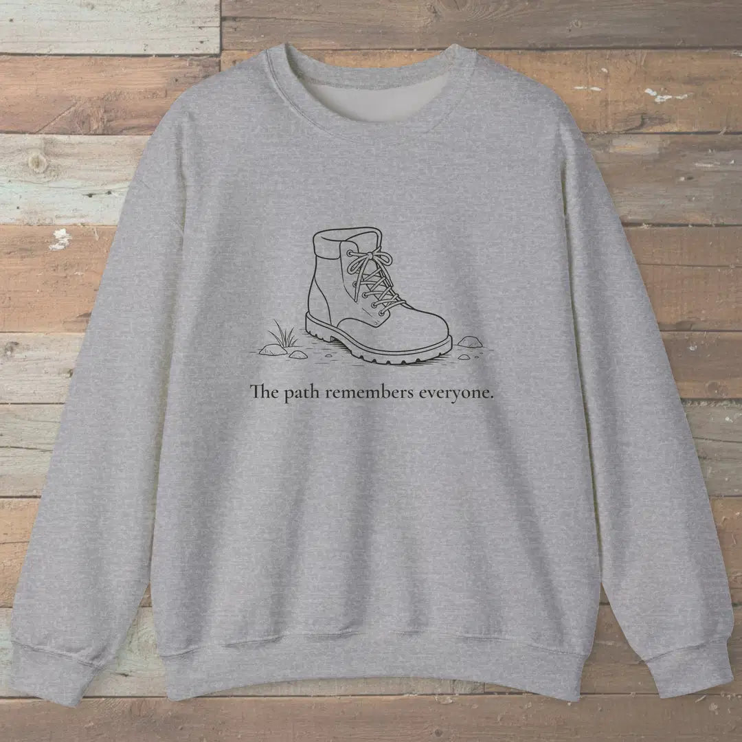 Path Remembers Sweatshirt Sport Grey Outdoor Nature Tee