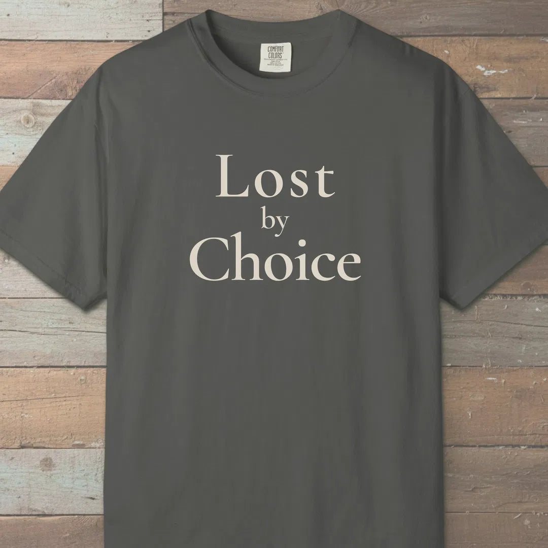 Lost By Choice T-Shirt Pepper Outdoor Nature Tee