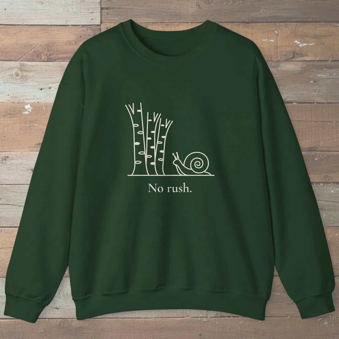 No Rush Sweatshirt Forest Green Outdoor Nature Tee