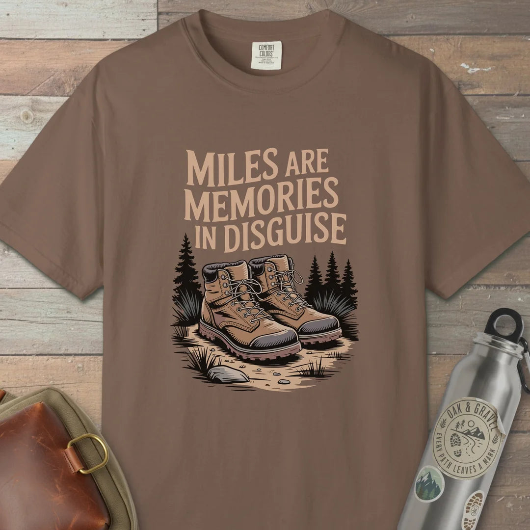 Miles Are Memories T-Shirt