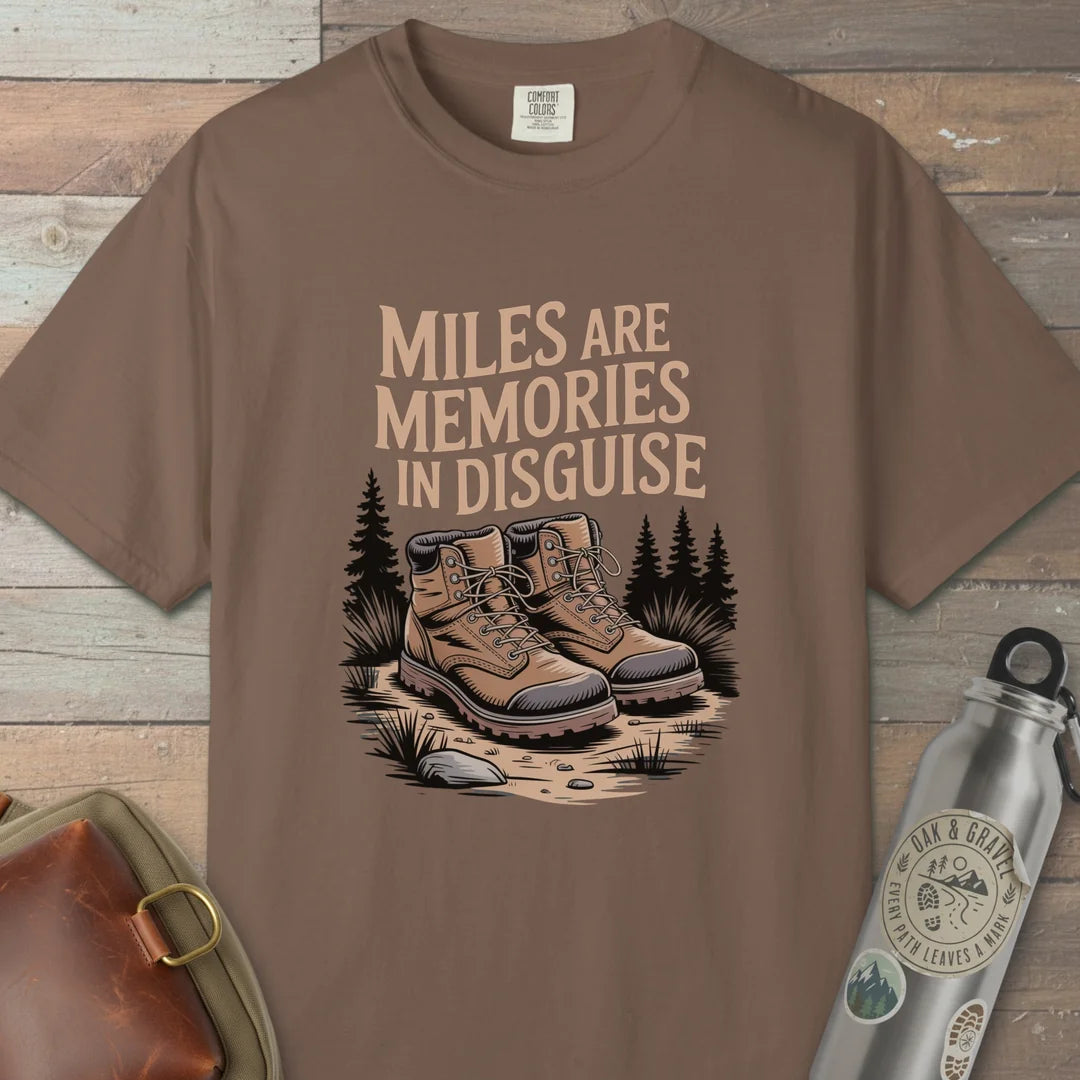 Miles Are Memories T-Shirt