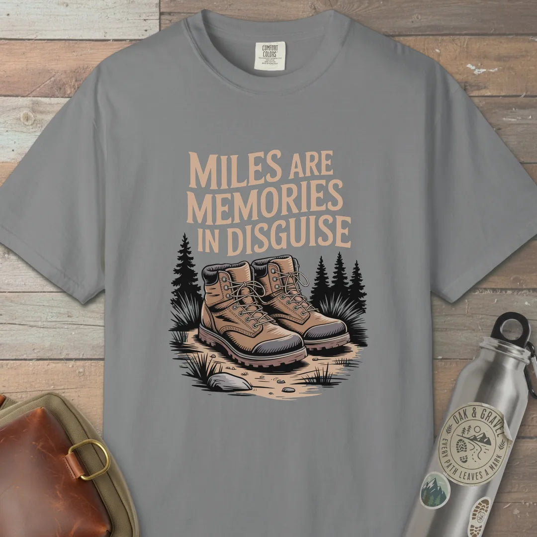Miles Are Memories T-Shirt
