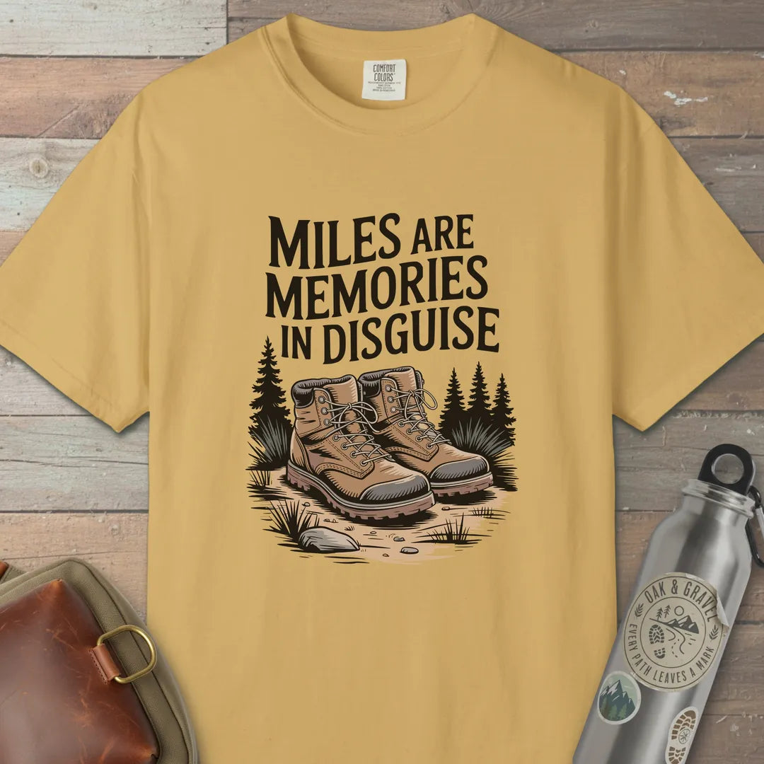 Miles Are Memories T-Shirt