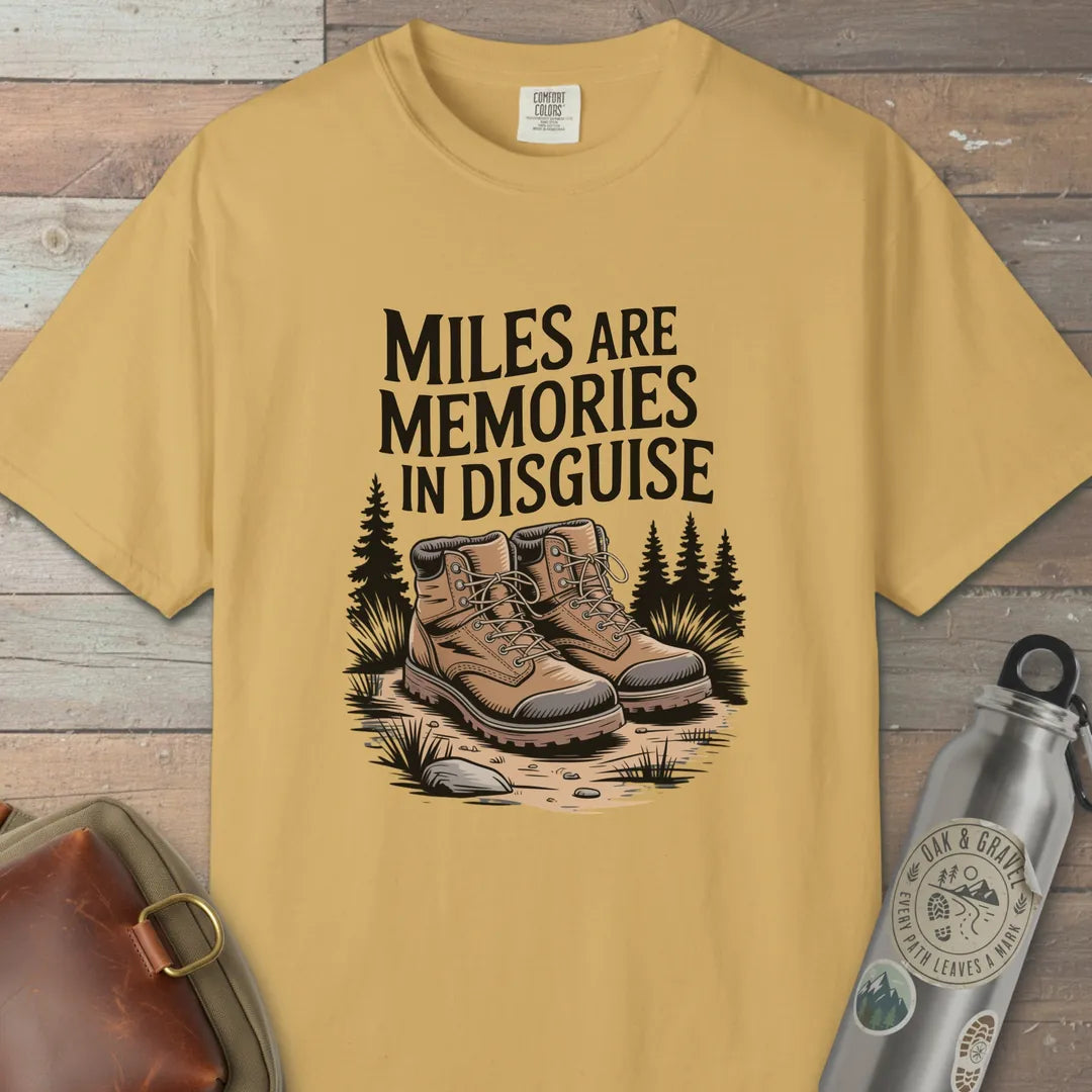 Miles Are Memories T-Shirt