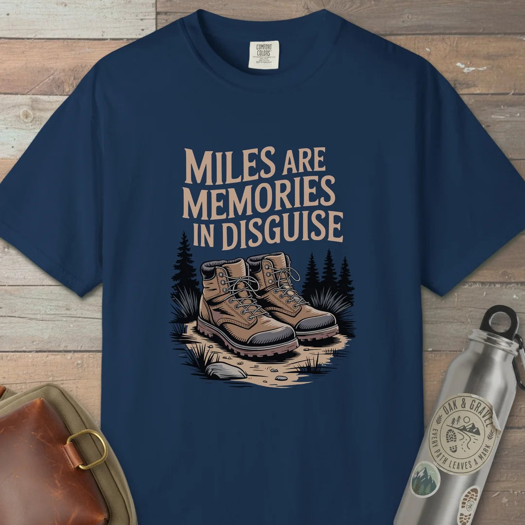 Miles Are Memories T-Shirt