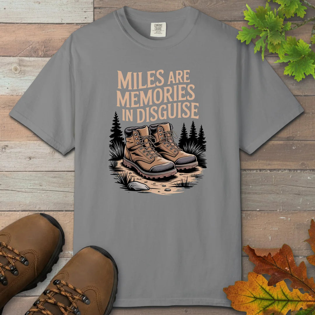 Miles Are Memories T-Shirt