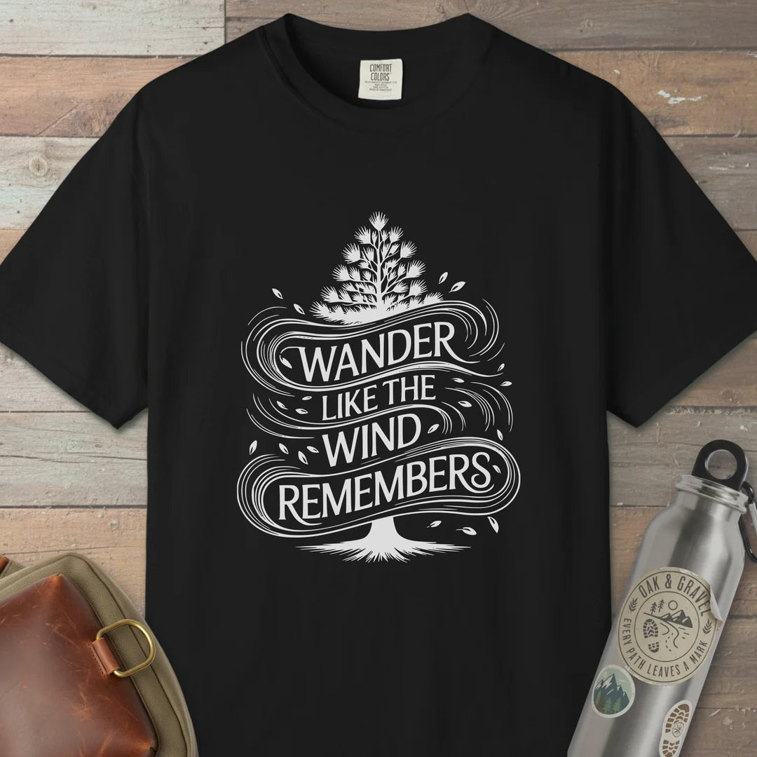 Wander Like The Wind T-Shirt