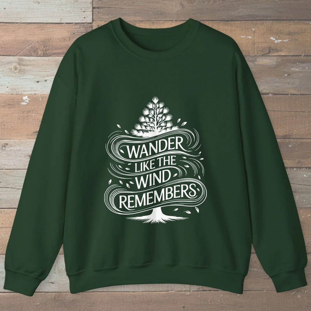 Wander Like The Wind Sweatshirt