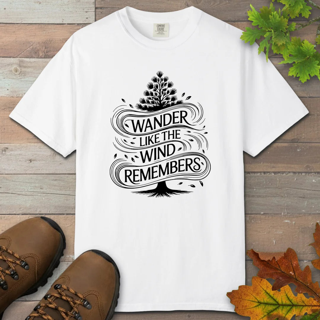 Wander Like The Wind T-Shirt