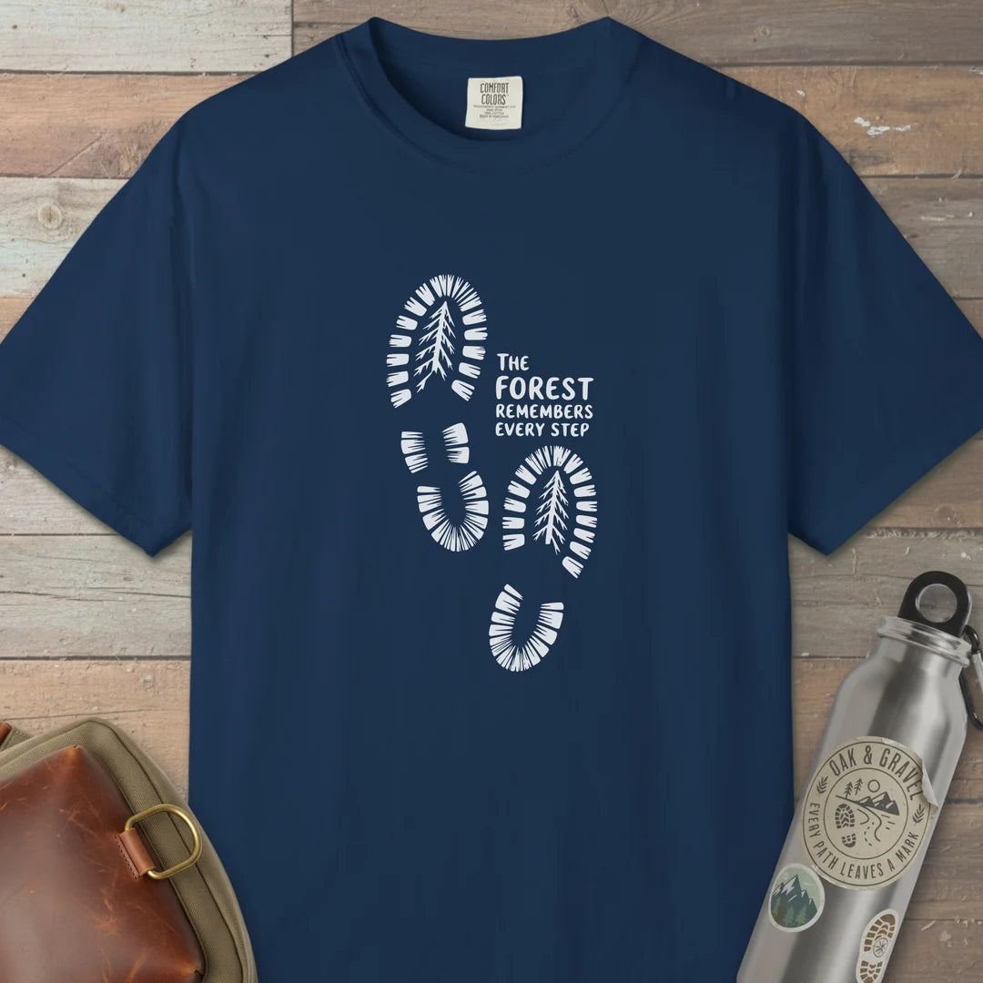 The Forest Remembers Every Step T-Shirt Navy Outdoor Nature Tee