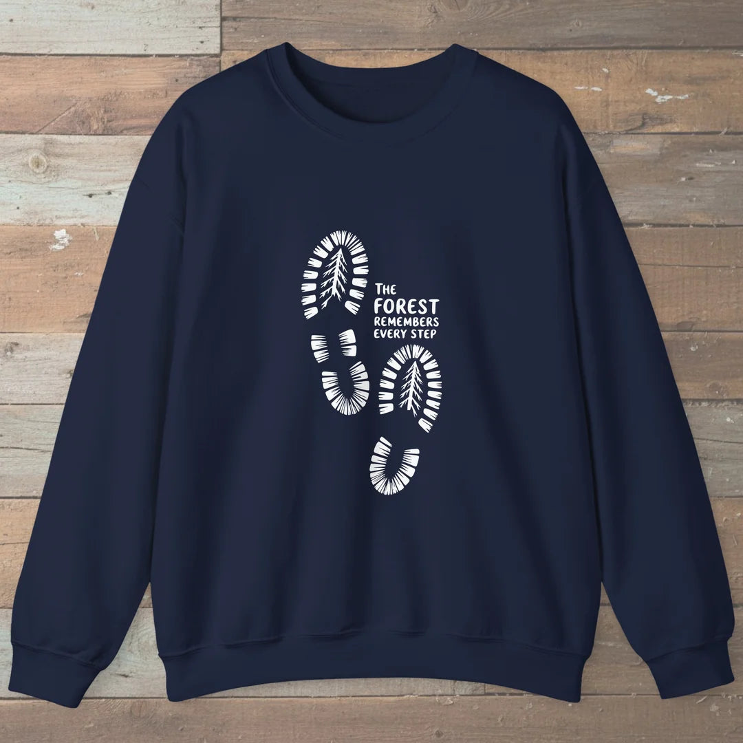 The Forest Remembers Every Step Sweatshirt