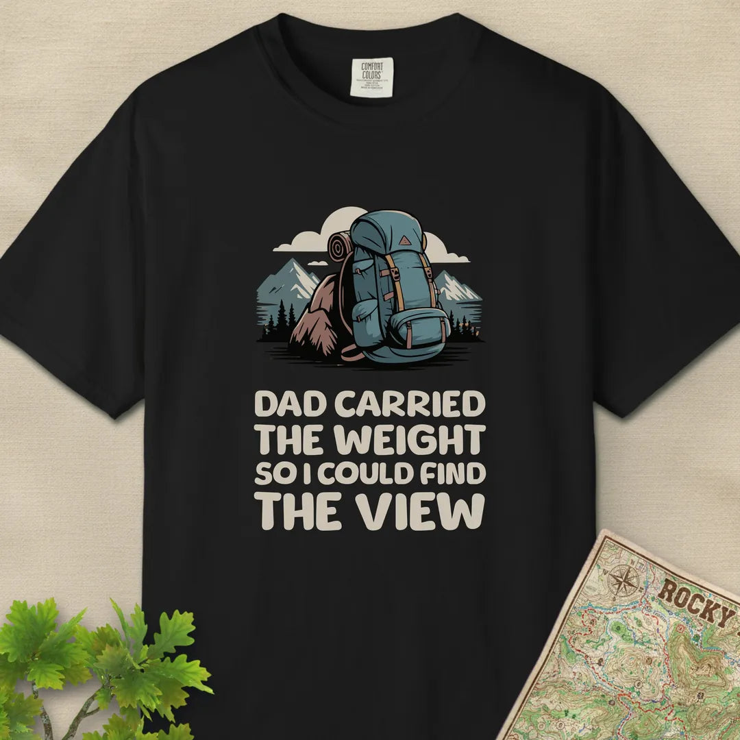 Dad Carried The Weight T-Shirt