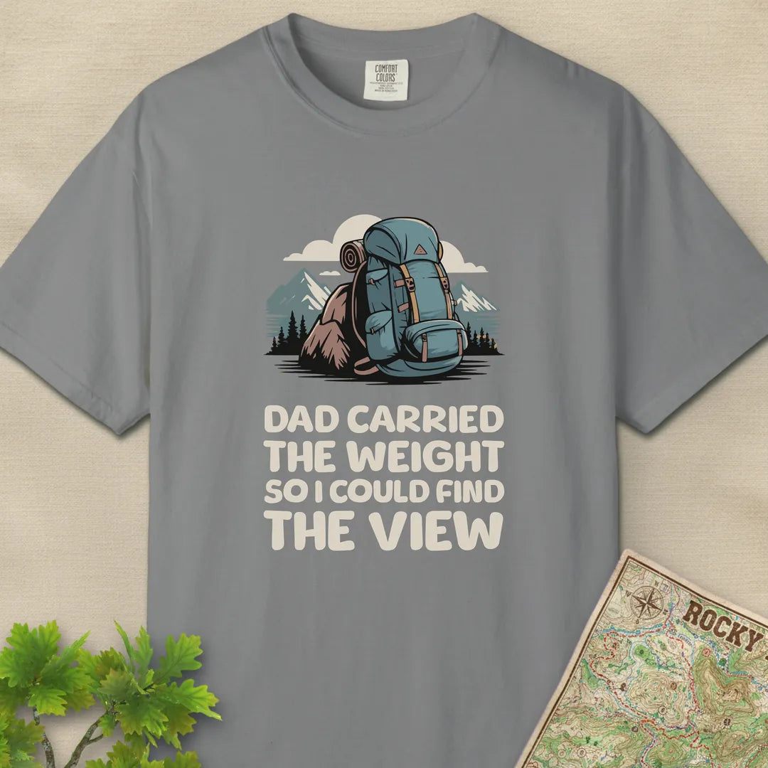 Dad Carried The Weight T-Shirt