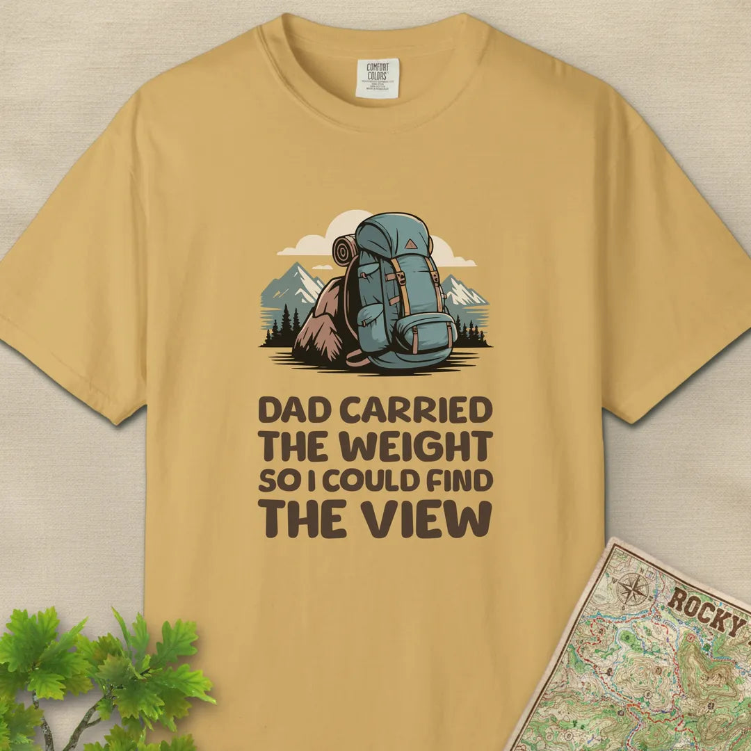Dad Carried The Weight T-Shirt