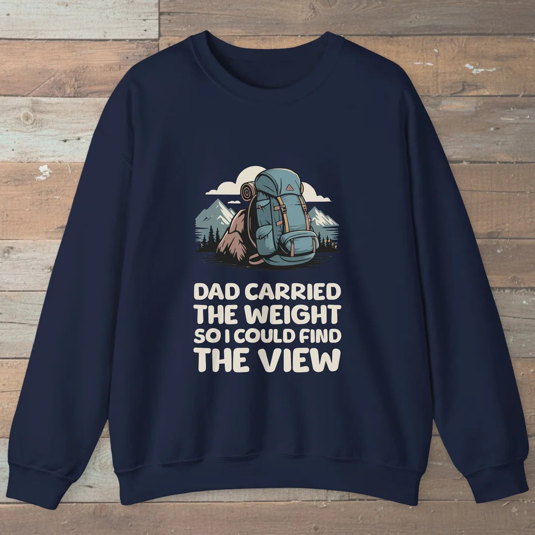 Dad Carried The Weight Sweatshirt