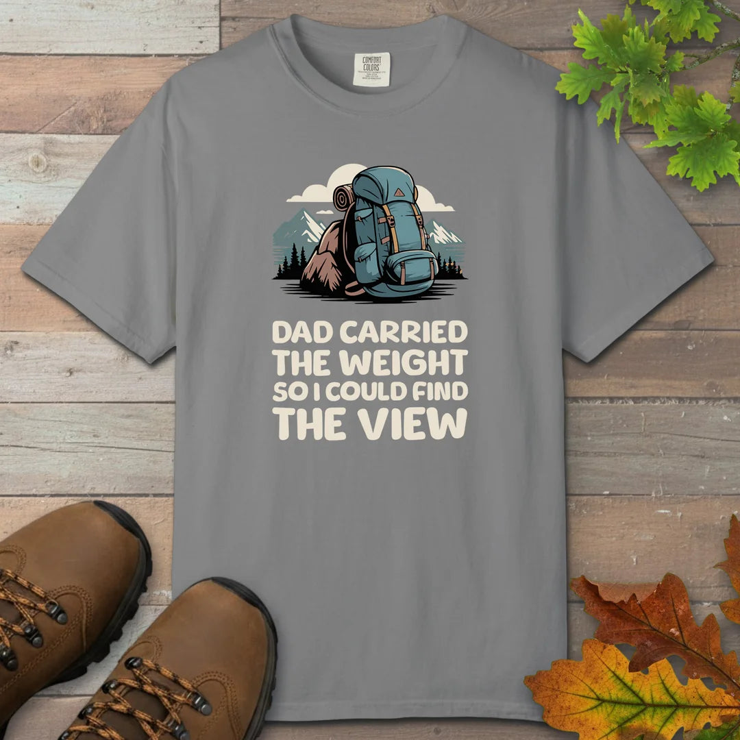 Dad Carried The Weight T-Shirt