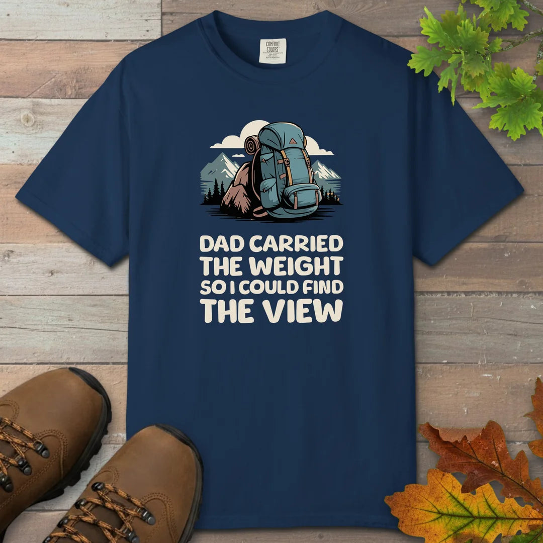 Dad Carried The Weight T-Shirt