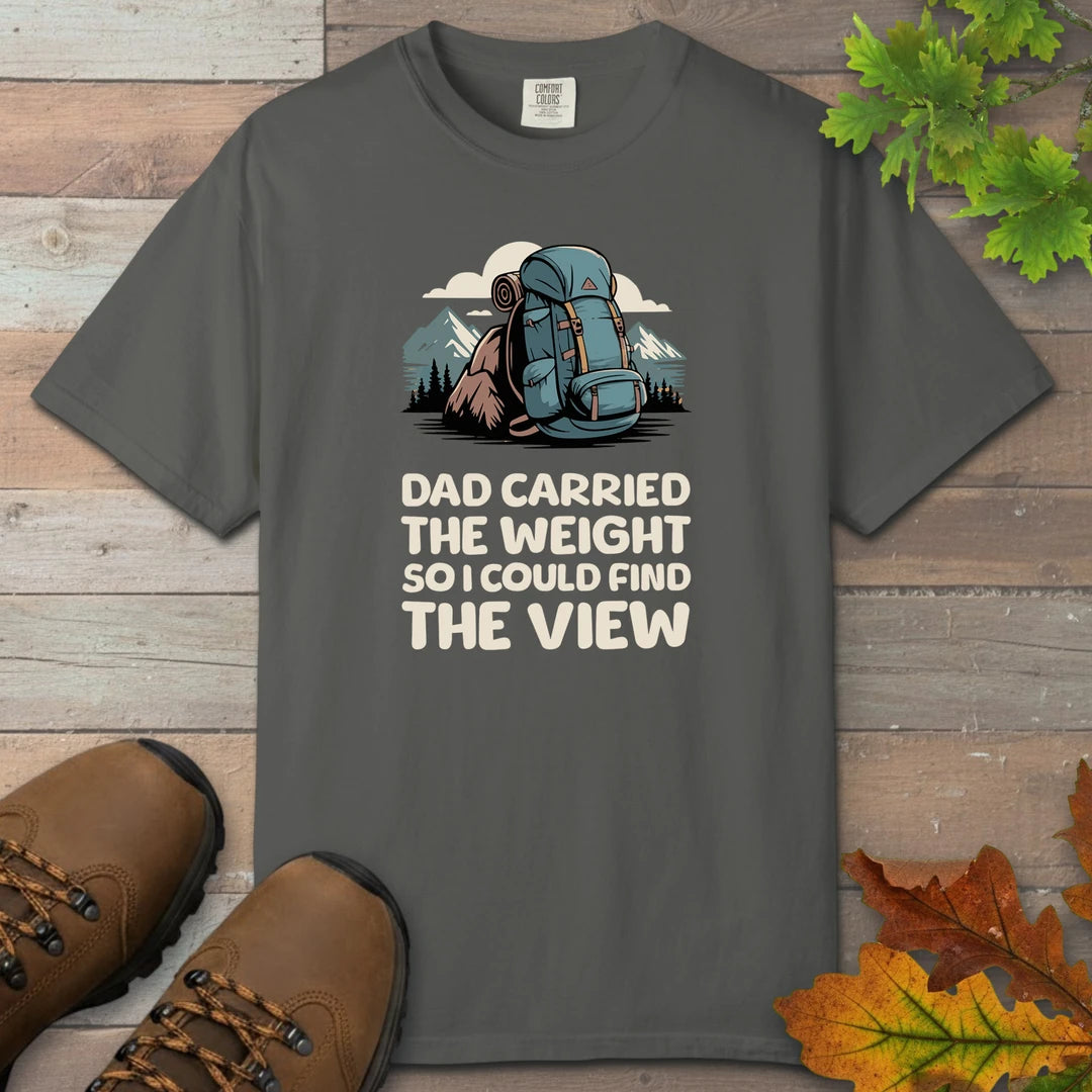 Dad Carried The Weight T-Shirt