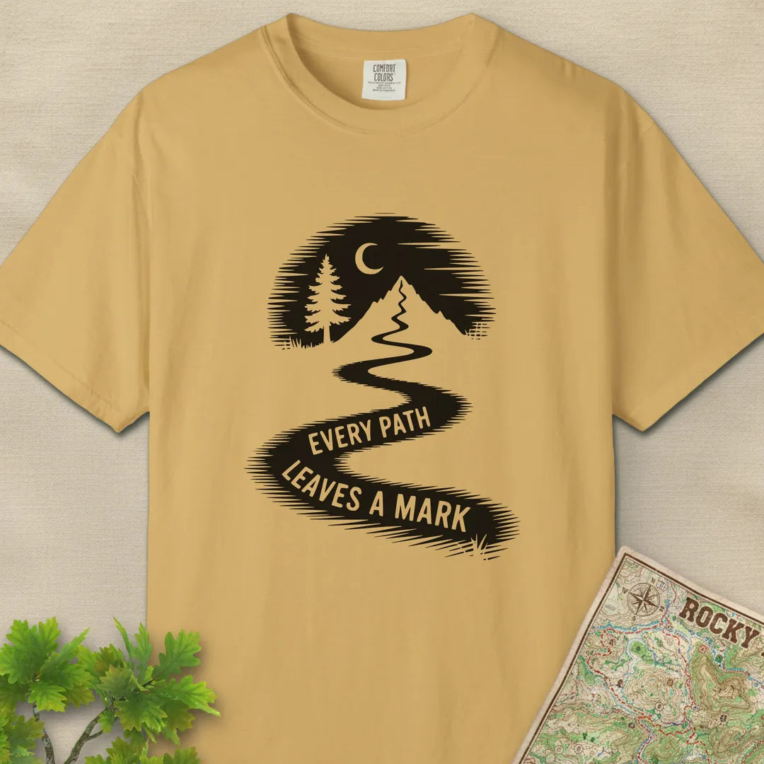 Every Path Leaves A Mark T-Shirt