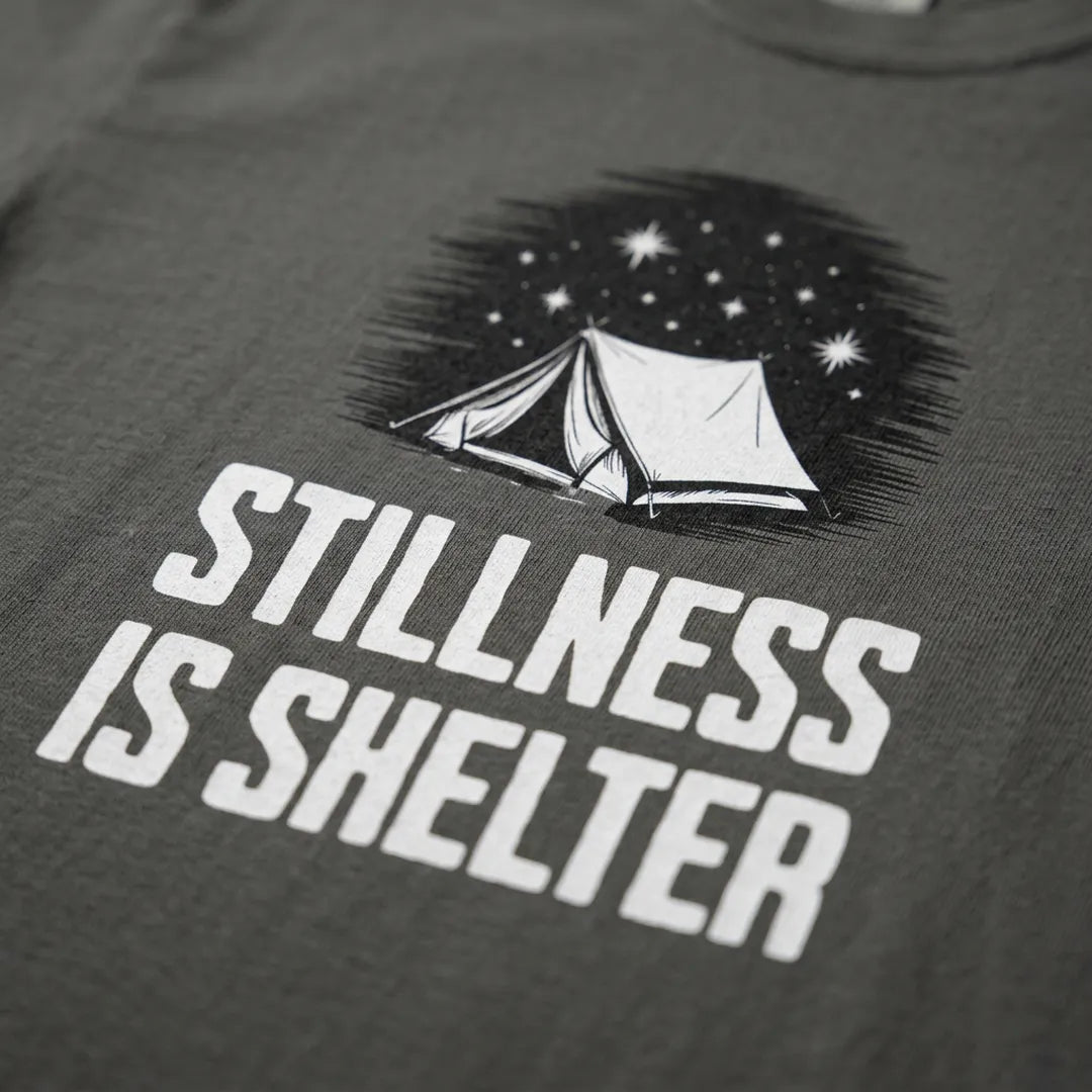 Stillness Is Shelter T-Shirt Outdoor Nature Tee
