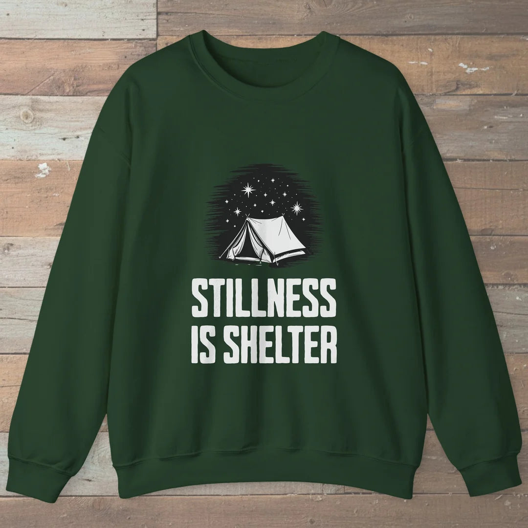Stillness Is Shelter Sweatshirt
