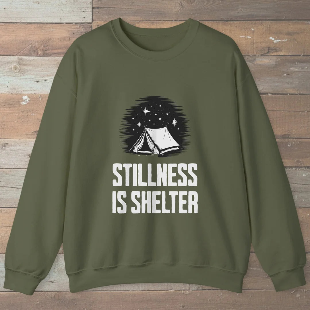 Stillness Is Shelter Sweatshirt