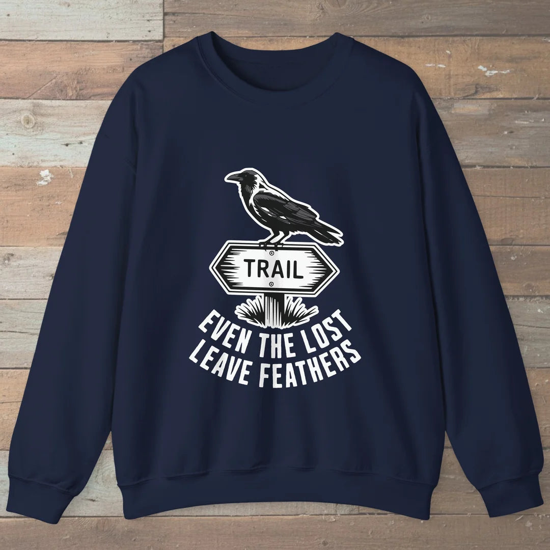 Even The Lost Leave Feathers Sweatshirt