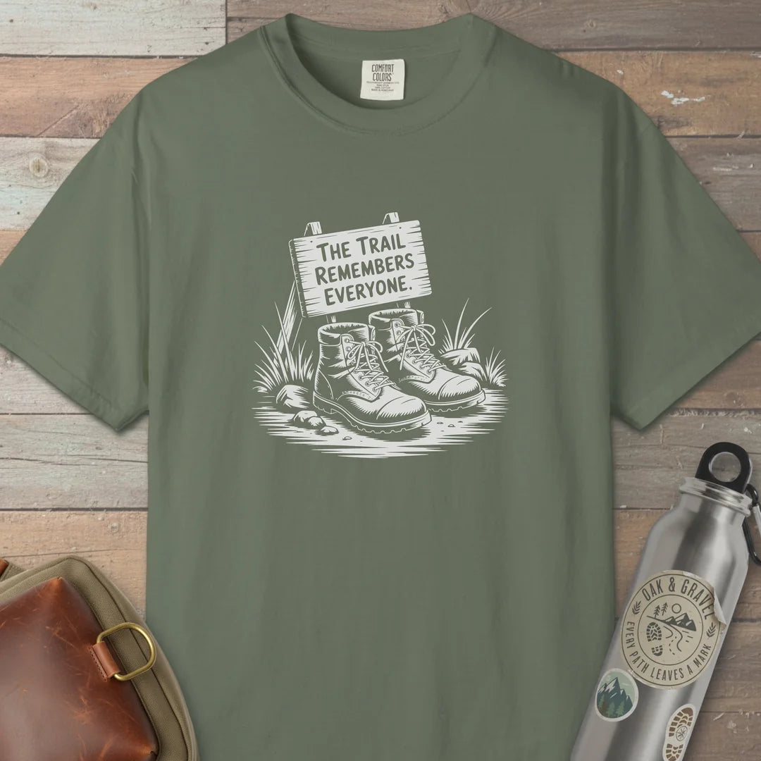 The Trail Remembers Everyone T-Shirt