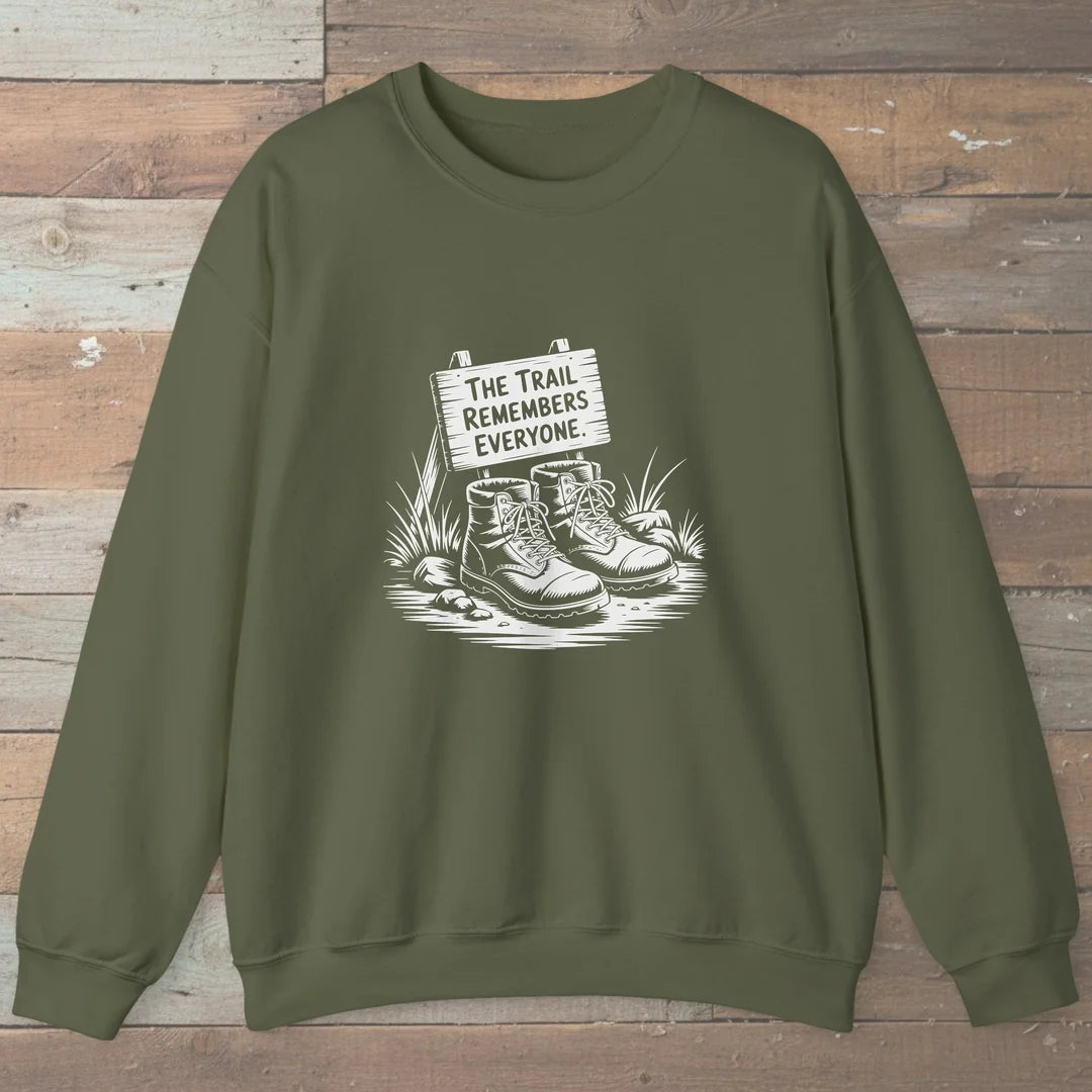 The Trail Remembers Everyone Sweatshirt
