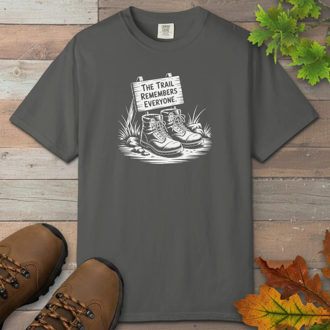 The Trail Remembers Everyone T-Shirt