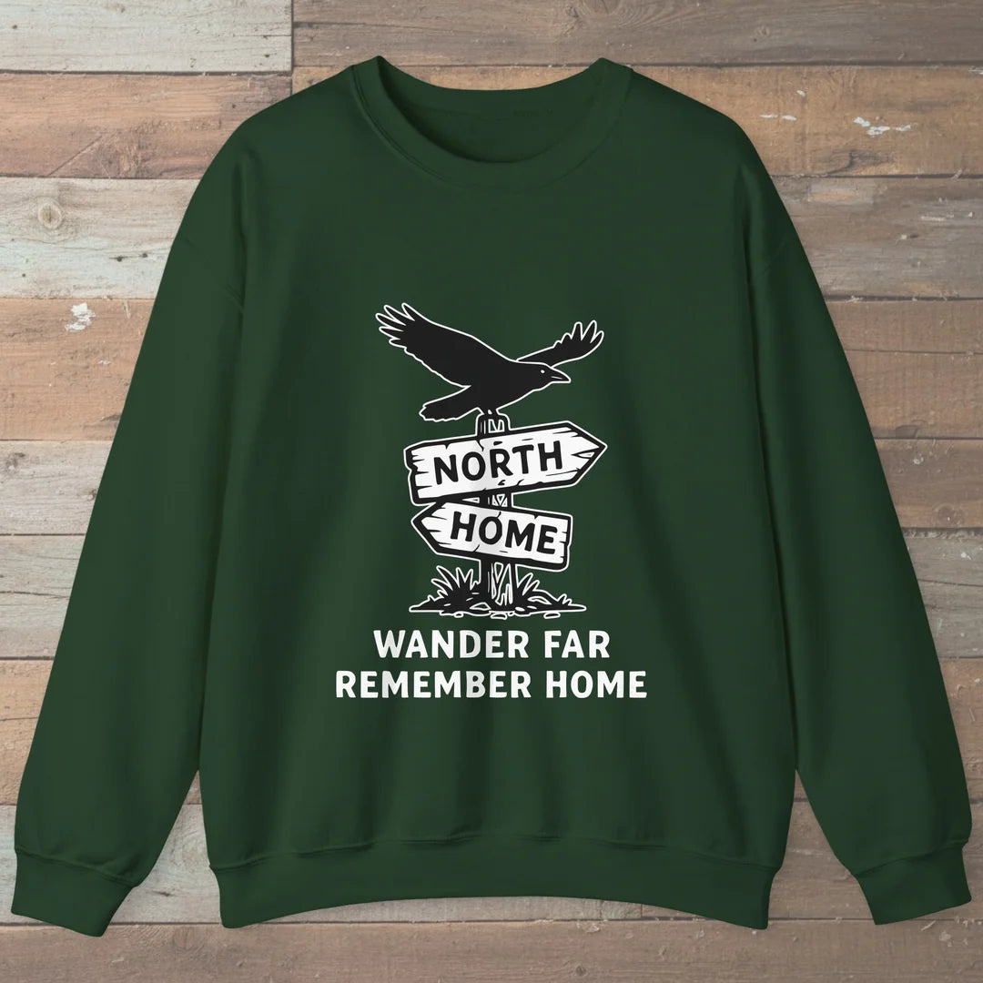 Wander Far Remember Home Sweatshirt