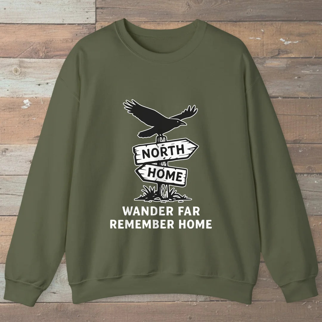 Wander Far Remember Home Sweatshirt