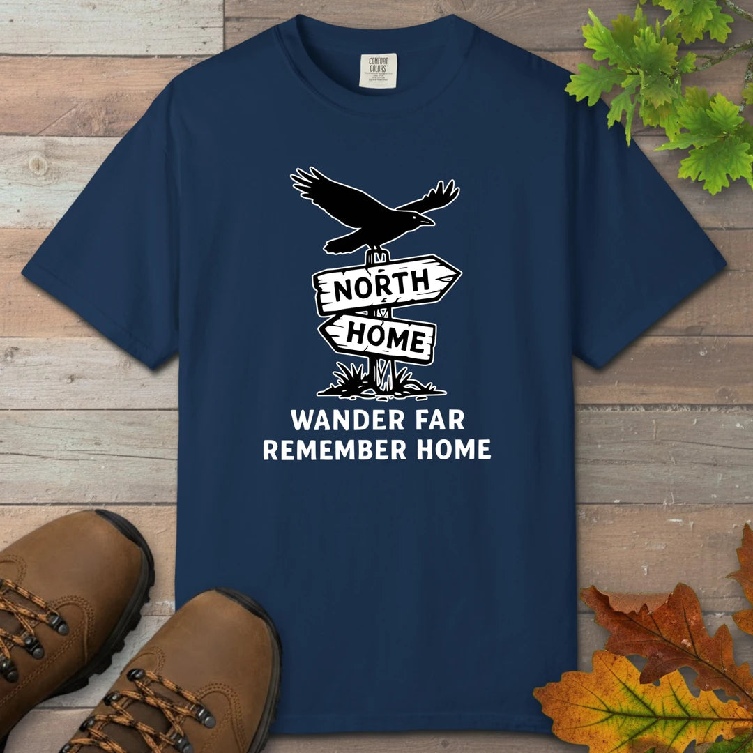 Wander Far Remember Home T-Shirt