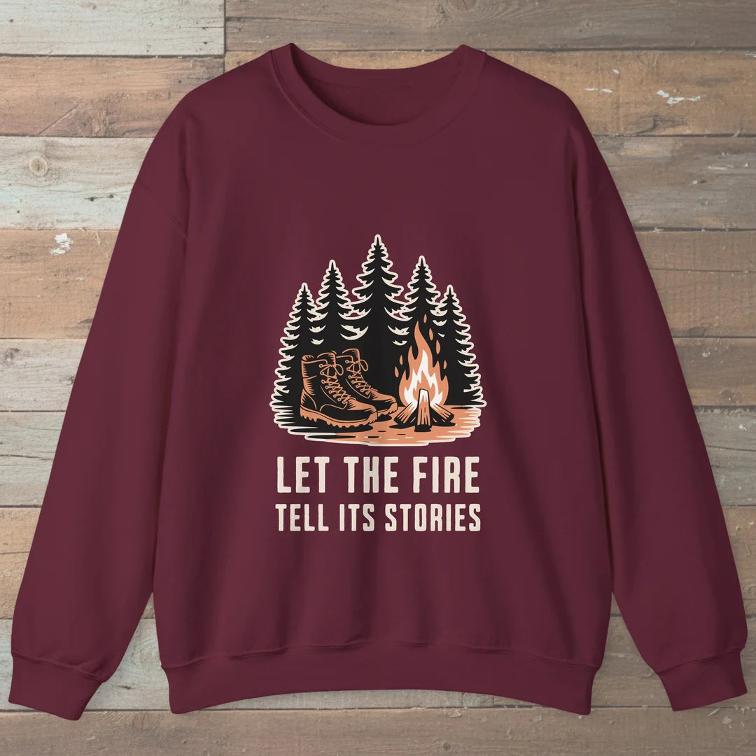 Let The Fire Tell Its Stories Sweatshirt Maroon Outdoor Nature Tee