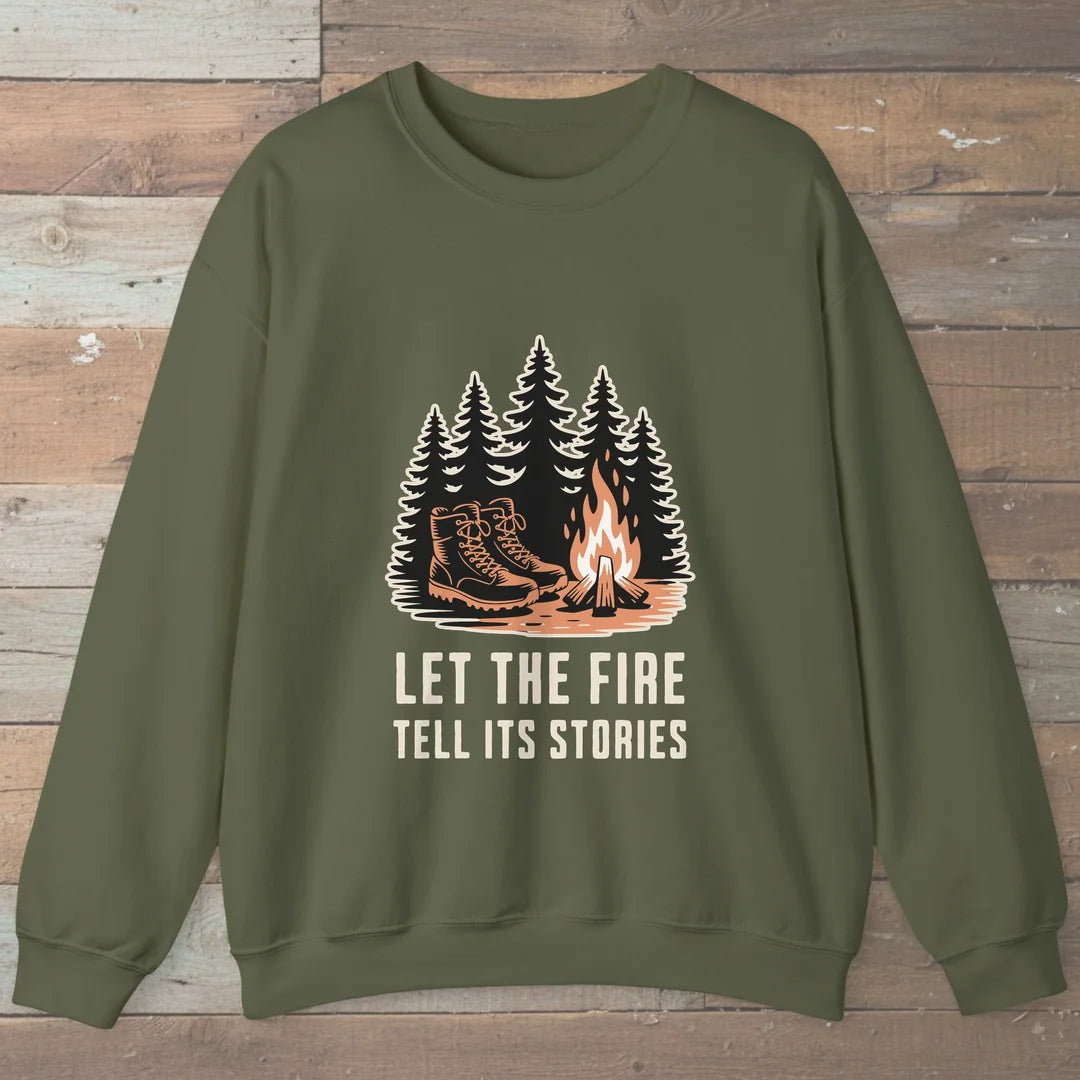 Let The Fire Tell Its Stories Sweatshirt Military Green Outdoor Nature Tee
