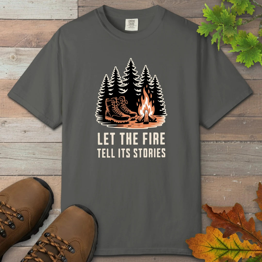 Let The Fire Tell Its Stories T-Shirt