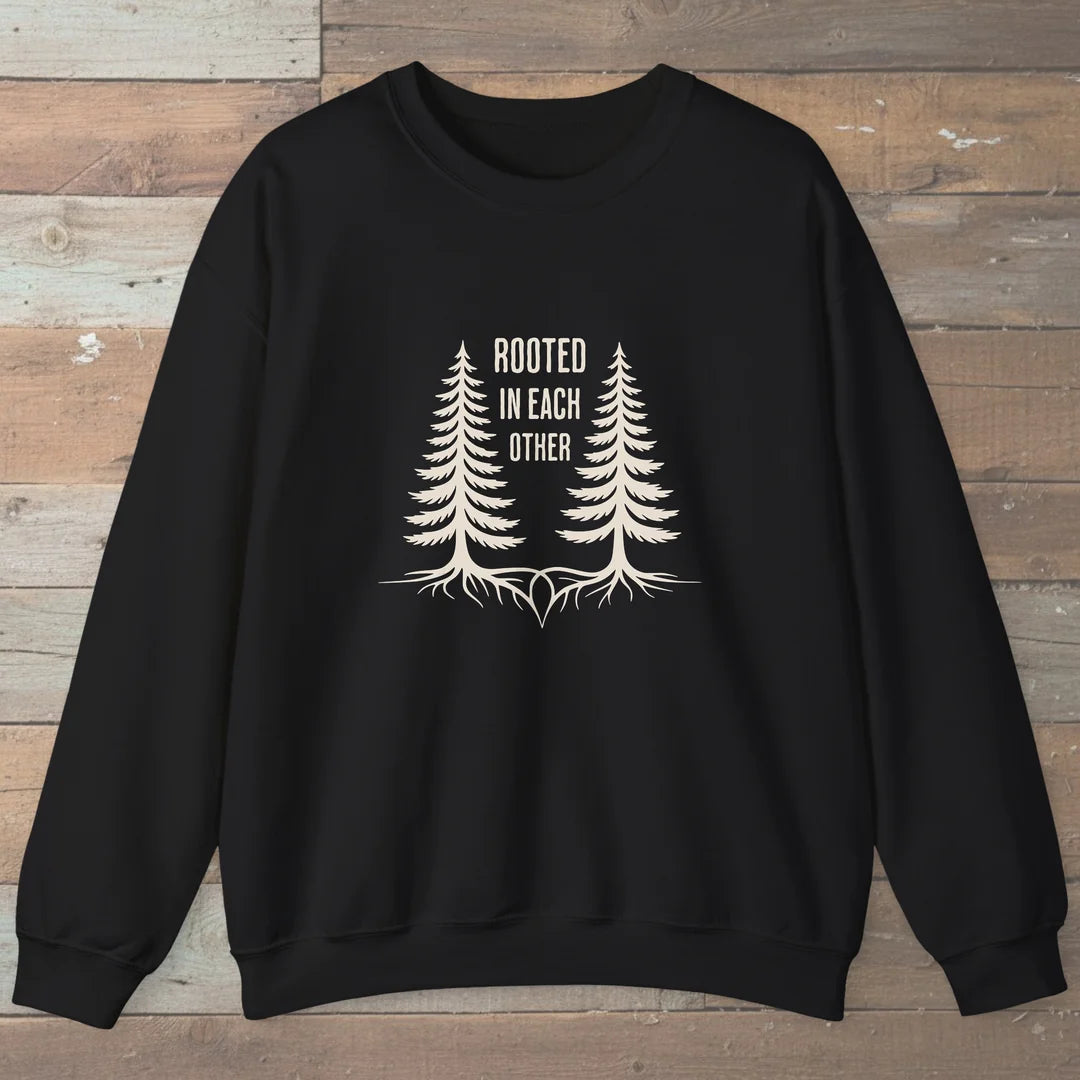 Rooted In Each Other Sweatshirt Black Outdoor Nature Tee
