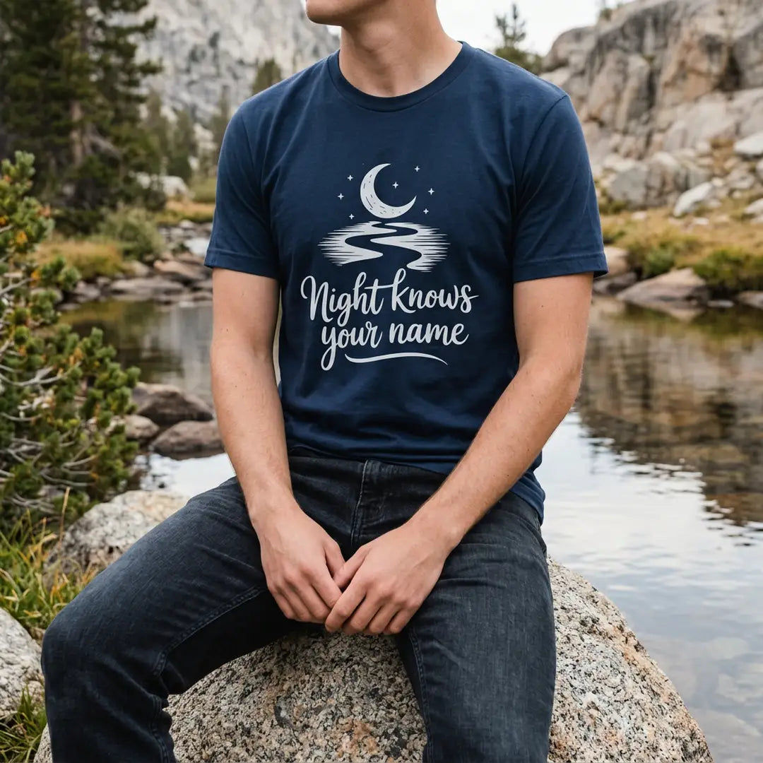 Night Knows Your Name T-Shirt Outdoor Nature Tee
