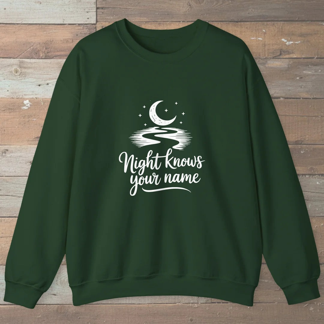 Night Knows Your Name Sweatshirt Forest Green Outdoor Nature Tee