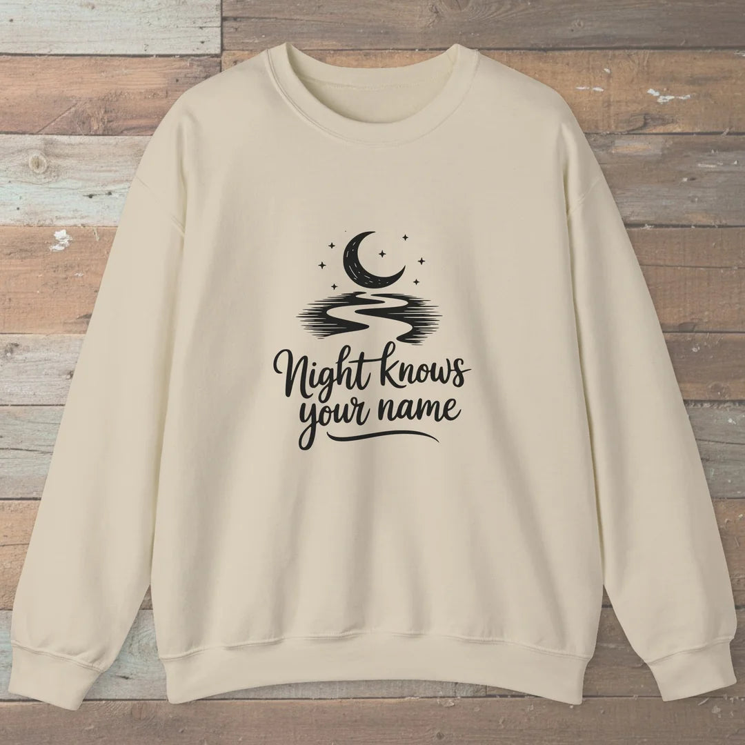 Night Knows Your Name Sweatshirt Sand Outdoor Nature Tee