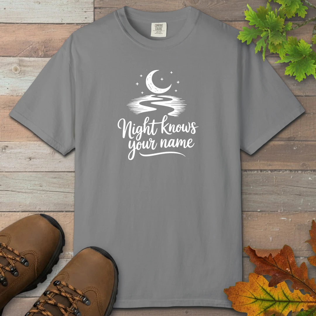 Night Knows Your Name T-Shirt