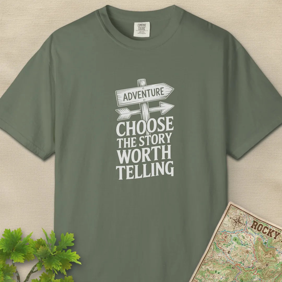 Choose The Story Worth Telling T-Shirt
