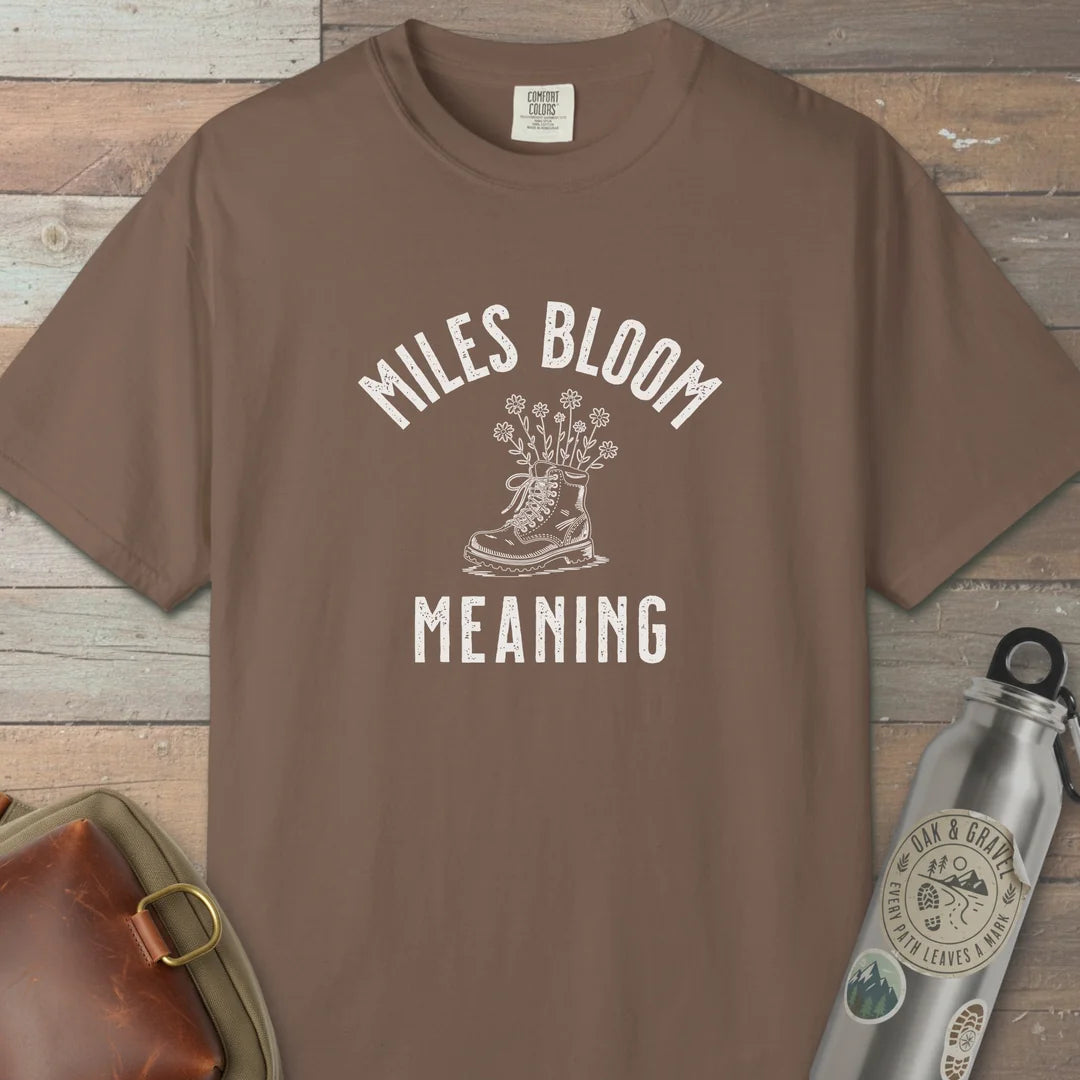 Miles Bloom Meaning T-Shirt