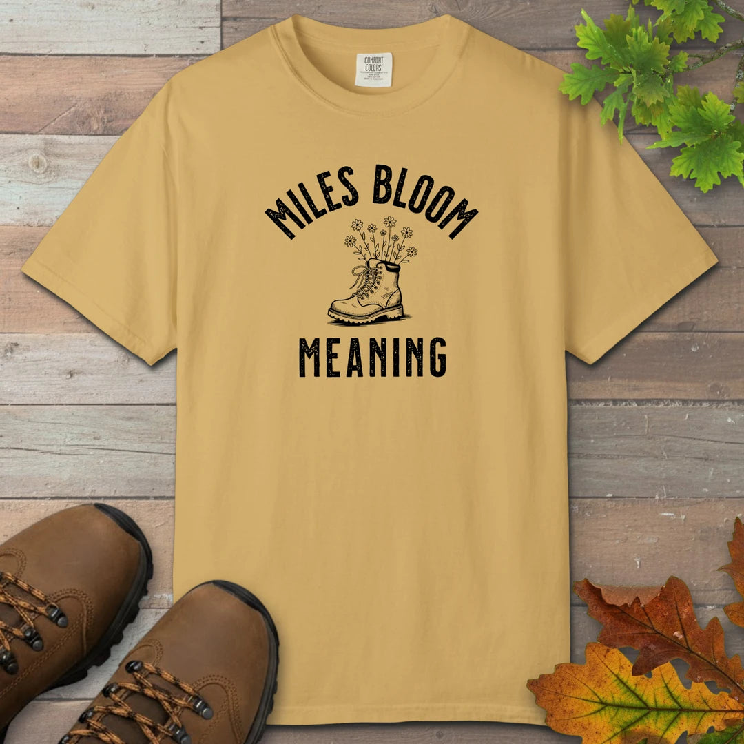 Miles Bloom Meaning T-Shirt