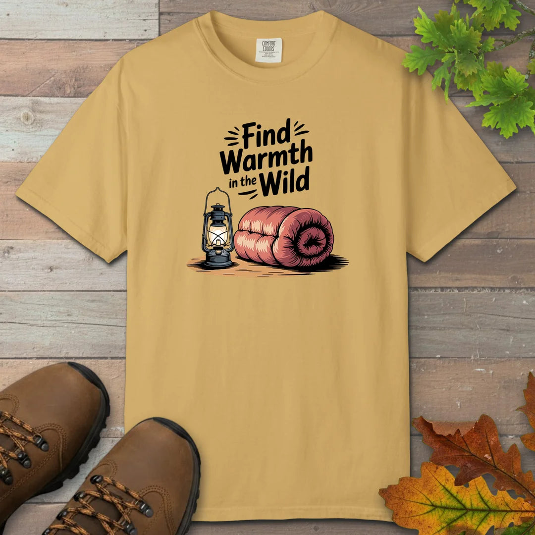 Find Warmth In The Wild T-Shirt